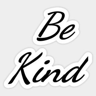 Be Kind Typography Art Minimal Design Sticker